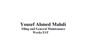 Yousef Ahmed Mahdi Tiling and General Maintenance Works EST
